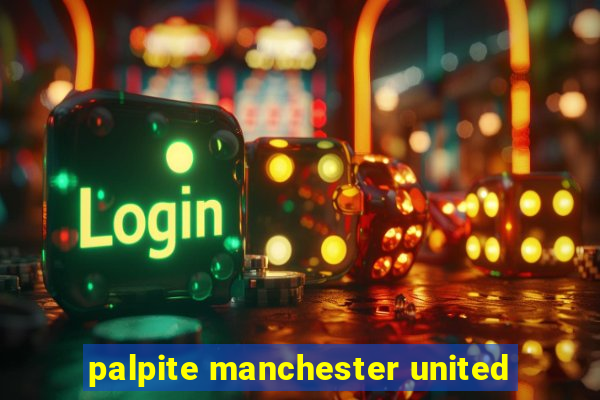 palpite manchester united